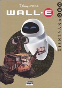 Libro Wall·E di  - ean 9788852207327 - Disney Libri