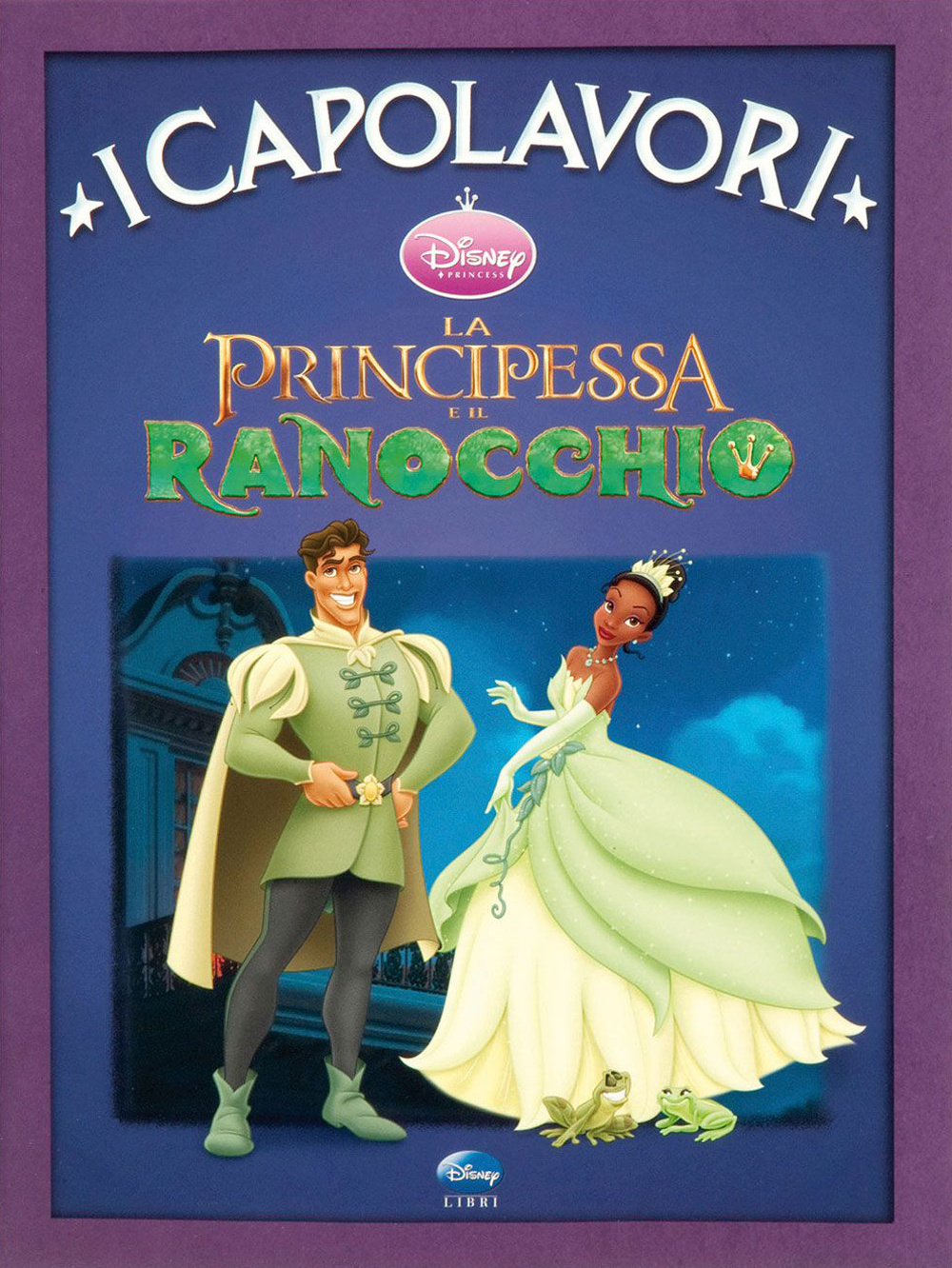 Libro principessa e il ranocchio di  - ean 9788852207846 - Disney Libri