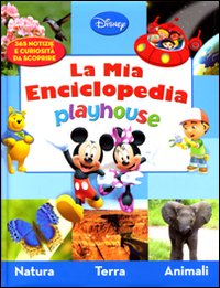 Libro Playhouse. La mia enciclopedia di  - ean 9788852207914 - Disney Libri