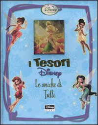 Libro amiche di Trilli di  - ean 9788852208430 - Disney Libri