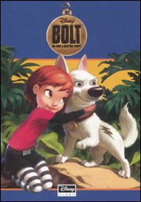 Libro Bolt. Un eroe a quattro zampe di  - ean 9788852208881 - Disney Libri