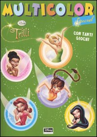 Libro Trilli. Multicolor special di  - ean 9788852209147 - Disney Libri
