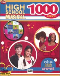 Libro High School Musical. 1000 adesivi. Con adesivi di  - ean 9788852209284 - Disney Libri
