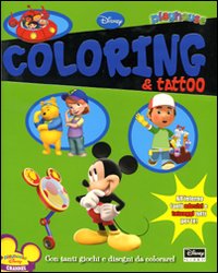 Libro Playhouse. Coloring & tattoo. Con adesivi di  - ean 9788852209352 - Disney Libri