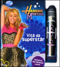 Libro Vita da superstar. Hannah Montana di  - ean 9788852209390 - Disney Libri