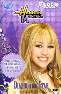 Libro Diario di una star. Hannah Montana di  - ean 9788852209437 - Disney Libri