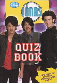 Libro Quiz book. Jonas Brothers di  - ean 9788852209864 - Disney Libri