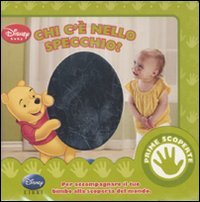 Libro Chi c'è nello specchio? Disney Baby di  - ean 9788852210198 - Disney Libri