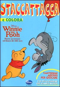Libro Winnie the Pooh. Nuove avventure nel bosco dei 100 Acri. Con adesivi di  - ean 9788852210204 - Disney Libri