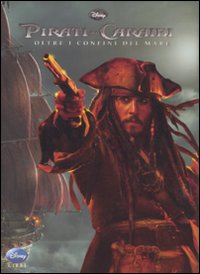Libro Pirati dei Caraibi. Oltre i confini del mare di  - ean 9788852210594 - Disney Libri