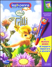 Libro Trilli. Con cartuccia elettronica. Leggi Penna di  - ean 9788852210839 - Disney Libri