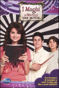 Libro maghi di Waverly the movie. Con adesivi di  - ean 9788852210983 - Disney Libri