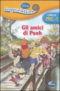 Libro amici di Pooh. Livello pre-1. Con adesivi di  - ean 9788852211393 - Disney Libri