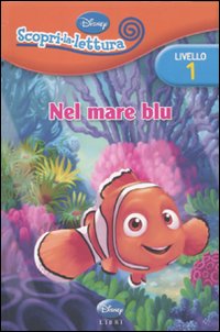 Libro Nel mare blu. Livello 1. Con adesivi di  - ean 9788852211409 - Disney Libri