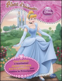 Libro Abiti d'incanto. Disney princess. Con adesivi di  - ean 9788852212031 - Disney Libri