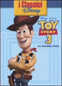 Libro Toy Story 3. La grande fuga di  - ean 9788852212314 - Disney Libri