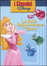 Libro bella addormentata nel bosco di  - ean 9788852212529 - Disney Libri