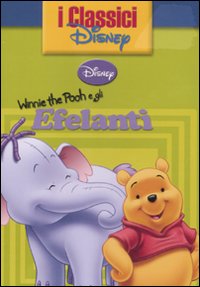 Libro Winnie the Pooh e gli elefanti di  - ean 9788852212536 - Disney Libri