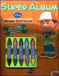 Libro Manny tuttofare. Super album. Con adesivi di  - ean 9788852212543 - Disney Libri