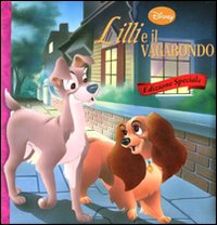 Libro Lilli e il vagabondo di  - ean 9788852213489 - Disney Libri