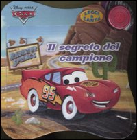 Libro segreto del campione. Cars. Leggi & canta di  - ean 9788852213519 - Disney Libri
