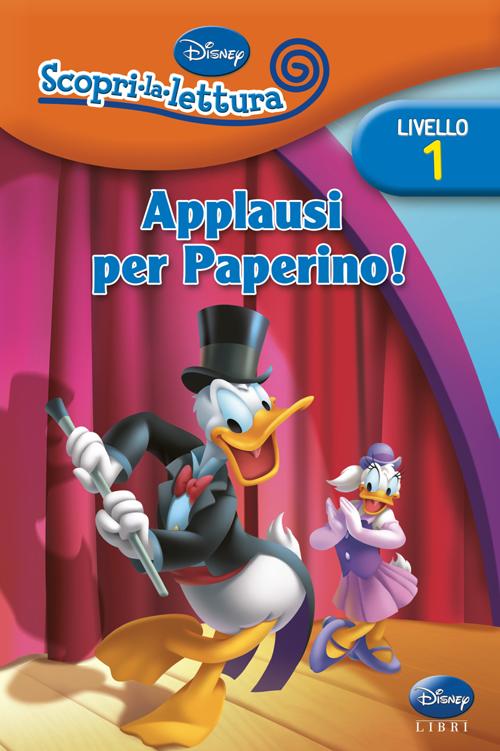Libro Applausi per Paperino! Livello 1. Con adesivi di  - ean 9788852214585 - Disney Libri