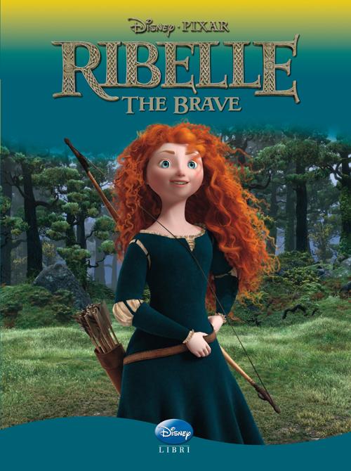 Libro Ribelle. The Brave di  - ean 9788852214790 - Disney Libri
