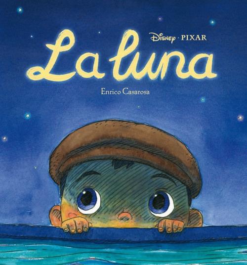 Libro luna di Enrico Casarosa - ean 9788852215285 - Disney Libri