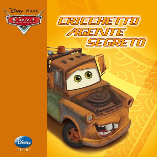 Libro Cricketto agente segreto di  - ean 9788852216022 - Disney Libri