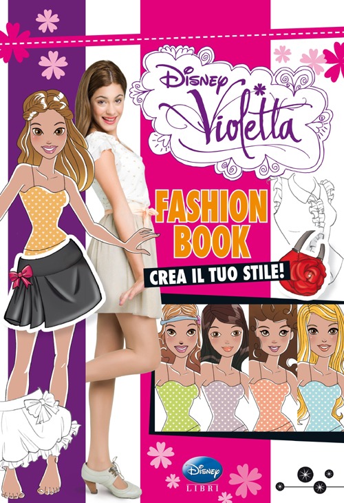 Libro Fashion book. Crea il tuo stile! Violetta di  - ean 9788852216510 - Disney Libri