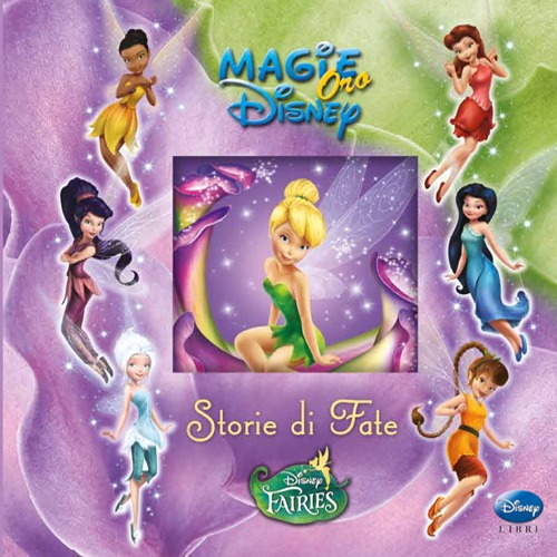 Libro storie delle fate di  - ean 9788852216978 - Disney Libri