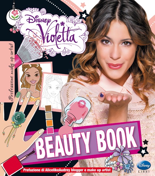 Libro Beauty book. Violetta di  - ean 9788852217111 - Disney Libri