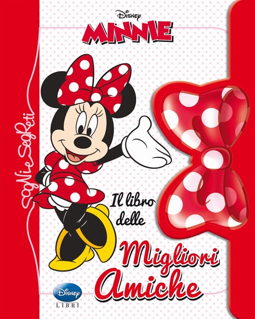 Libro libro delle migliori amiche. Minnie di Paola Beretta - ean 9788852217166 - Disney Libri