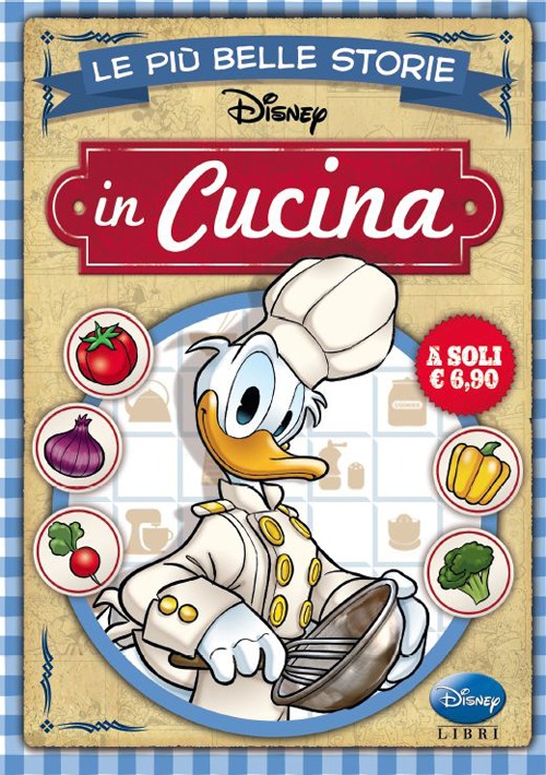 Libro più belle storie in cucina di  - ean 9788852217692 - Disney Libri