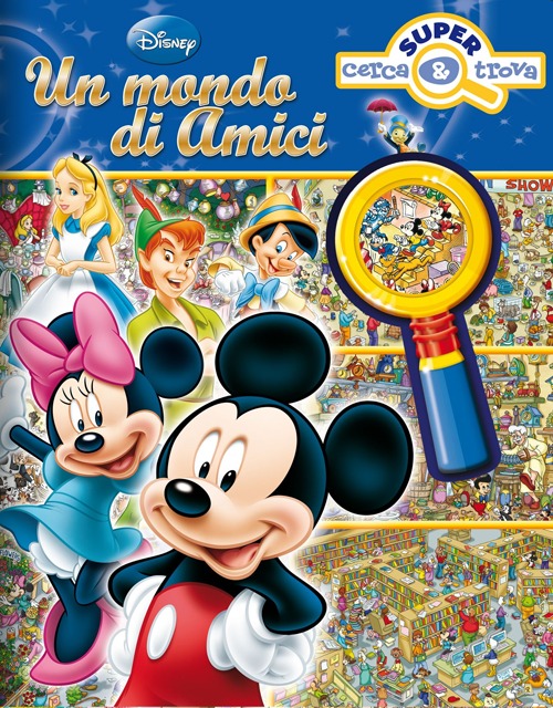 Libro mondo di amici di  - ean 9788852217753 - Disney Libri