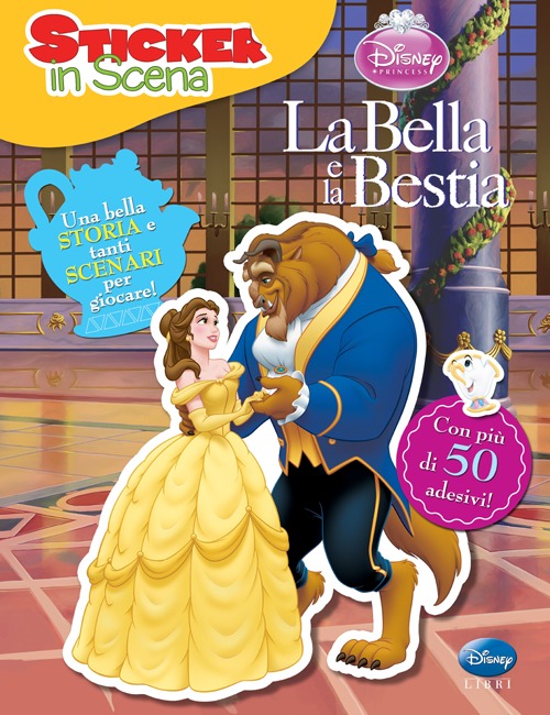 Libro bella e la bestia. Sticker in scena. Con adesivi di Tea Orsi - ean 9788852217937 - Disney Libri
