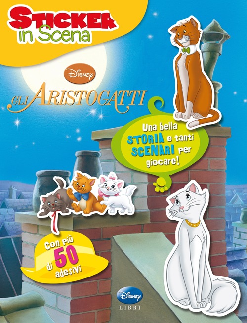 Libro aristogatti. Sticker in scena. Con adesivi di Tea Orsi - ean 9788852217944 - Disney Libri