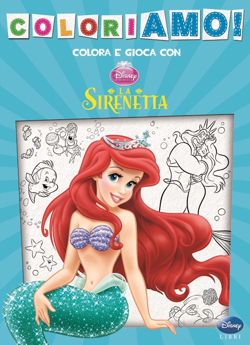 Libro sirenetta. Coloriamo! di  - ean 9788852217999 - Disney Libri