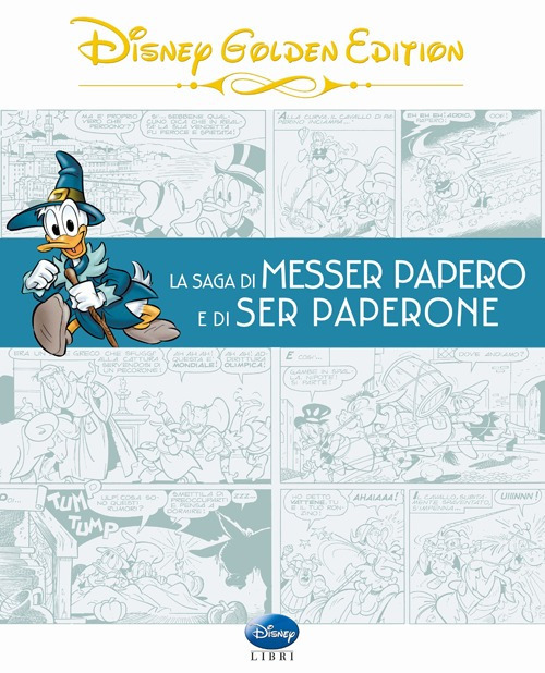 Libro saga di Messer Papero e di Ser Paperone di Guido Martina - ean 9788852218064 - Disney Libri