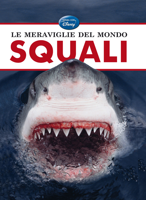 Libro meraviglie del mondo. Squali di  - ean 9788852218316 - Disney Libri