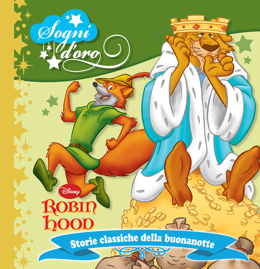 Libro Robin Hood. Sogni d'oro di  - ean 9788852219061 - Disney Libri
