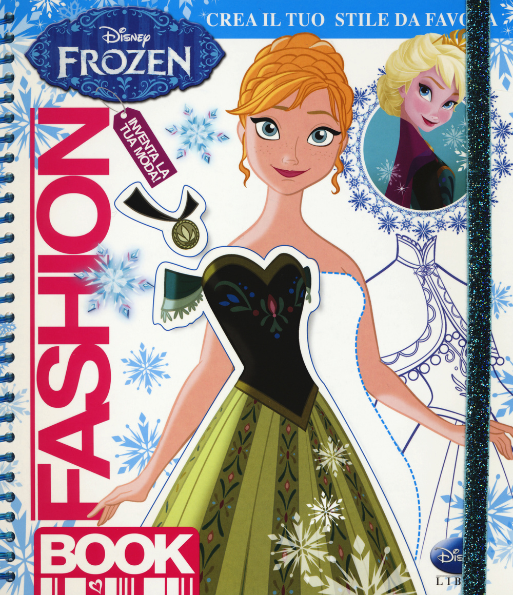 Libro Fashion book. Crea il tuo stile da favola. Frozen di  - ean 9788852219146 - Disney Libri