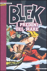 Libro predoni del mare. Blek di EsseGesse - ean 9788852400667 - IF Edizioni