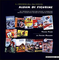 Libro Album di figurine di Luca Mencaroni; Marco M. Voltolina - ean 9788852401336 - IF Edizioni