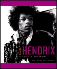 Libro Jimi Hendrix di Janie L. Hendrix; John McDermott - ean 9788854006201 - White Star