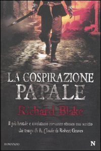 Libro cospirazione papale di Richard Blake - ean 9788854112063 - Newton Compton Editori