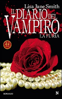 Libro furia. Il diario del vampiro di Lisa Jane Smith - ean 9788854113527 - Newton Compton Editori