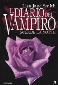 Libro Scende la notte. Il diario del vampiro di Lisa Jane Smith - ean 9788854116382 - Newton Compton Editori