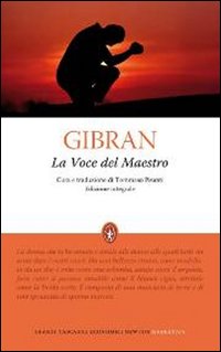 Libro voce del maestro di Kahlil Gibran - ean 9788854135031 - Newton Compton Editori