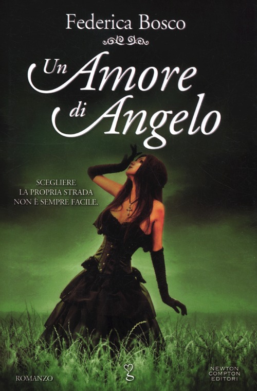 Libro amore di angelo di Federica Bosco - ean 9788854140912 - Newton Compton Editori